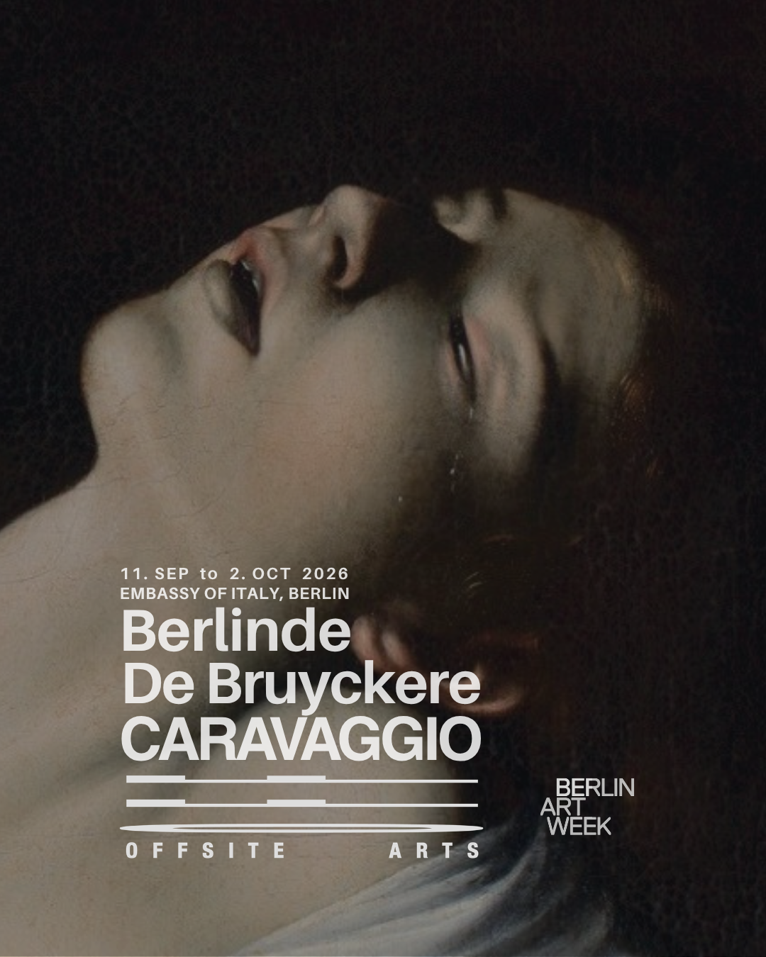 Exhibition announcement: Caravaggio × Berlinde De Bruyckere, Embassy of Italy Berlin, 11 to 25 September 2026
